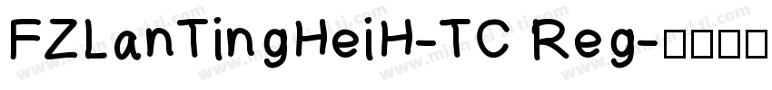 FZLanTingHeiH-TC Reg字体转换